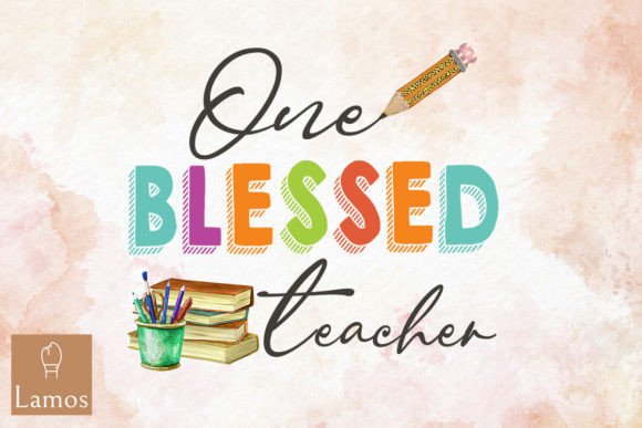 One Blessed Teacher Back to School